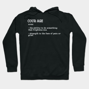 Courage Hoodie